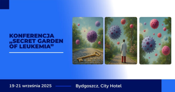 Konferencja „Secret garden of leukemia"