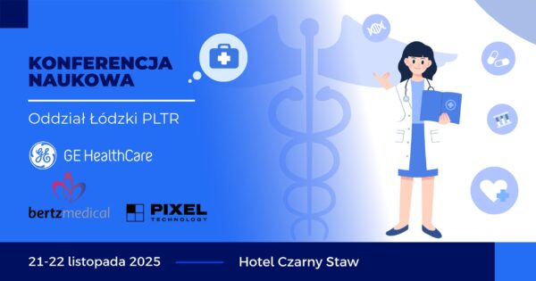 Konferencja Naukowa Oddziału Łódzkiego PLTR Czarny Staw