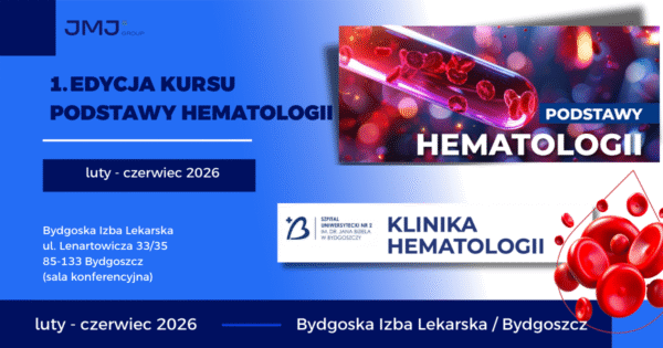 1. Edycja Kursu - Podstawy Hematologii
